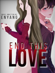 End This Love Wallflower Novel