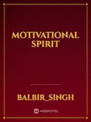 Motivational Spirit Inspirational Novel
