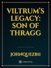Viltrum’s Legacy: Son of Thragg