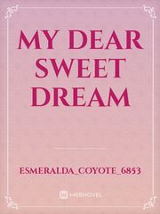 MY Dear Sweet Dream Book