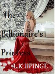 The Billionaire's Princess Billionaire Novel