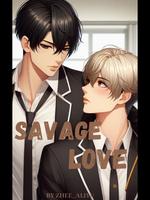 Savage Love BL