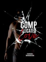 Complicated Love Fictional Novel