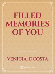 filled memories of you Book