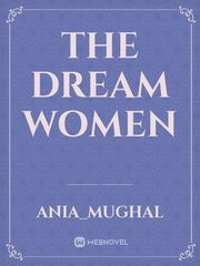 The dream women Narrative Novel
