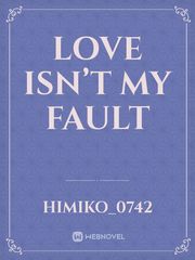 Love isn’t my fault Book