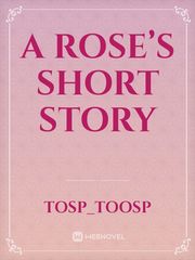 A Rose’s Short Story Book