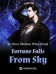 Fortune Falls From Sky Etotic Novel