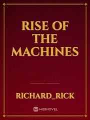 Rise of the machines Core Novel