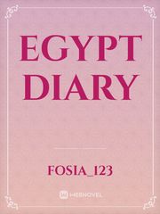 Egypt diary Egypt Novel