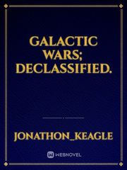 galactic wars; declassified. Book