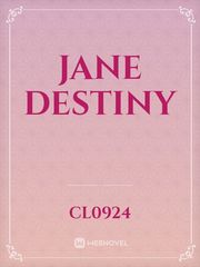 Jane Destiny Max Novel