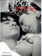 Tough Bride. Etotic Novel
