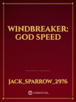 Windbreaker: God Speed
