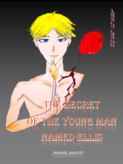 The Secret of the Young Man named Ellis Ellis Novel