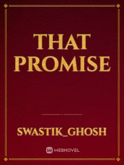 THAT PROMISE Promises Novel