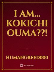 I am... Kokichi Ouma??! Danganronpa Novel