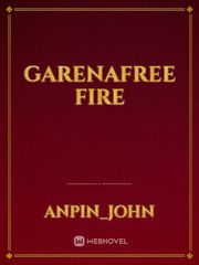 GarenaFree fire Fire Novel