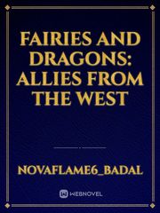 Fairies And Dragons: Allies From The West Fairy Tail Novel