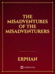 The Misadventures of the Misadventurers Kidnap Novel