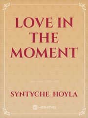 Love in the moment Book