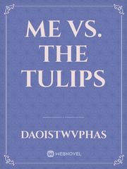 Me vs. The Tulips Book