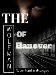 The WolfMan of Hanover Book