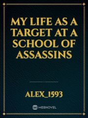My life as a target at a school of assassins Wayward Son Novel
