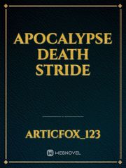 Apocalypse Death Stride Prince Of Stride Novel