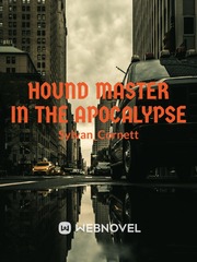 Hound Master In The Apocalypse Book