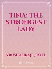 Tina: The Strongest Lady Book