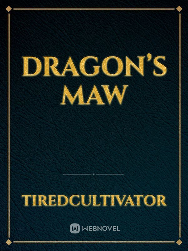 read-dragon-s-maw-tiredcultivator-webnovel