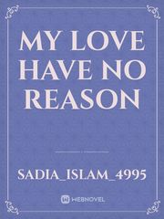 My Love have no reason Book