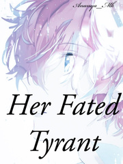 Her Fated Tyrant Book