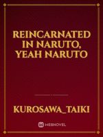 Reincarnated in Naruto, Yeah Naruto Book