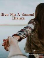 Give Me A Second Chance