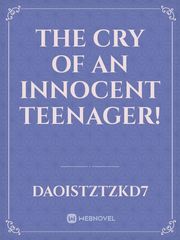 The Cry Of An Innocent Teenager! Book