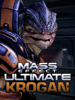 Mass Effect SI: Ultimate Krogan