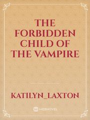 the forbidden child of the vampire Book