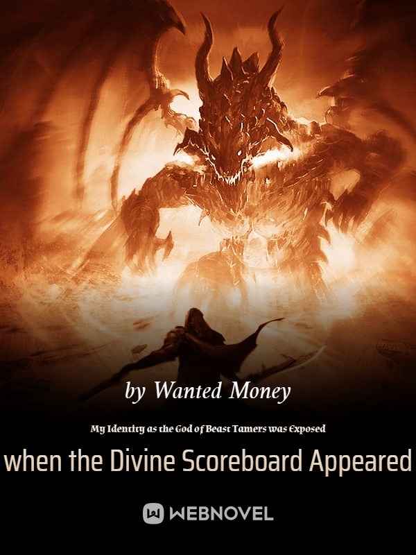 My Identity as the God of Beast Tamers was Exposed when the Divine Scoreboard Appeared Book