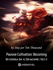 Passive Cultivation: Becoming Buddha In A Demonic Sect Book