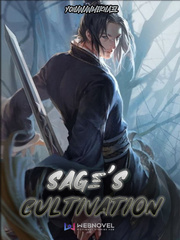 Sage's Cultivation: Mage in Cultivation World Book