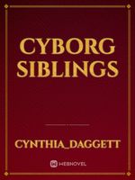 Cyborg Siblings