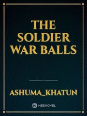 The soldier war balls Book
