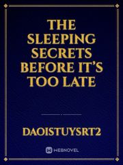 The Sleeping Secrets Before it’s Too Late Book