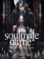 Soulmate Game: Her Lethal Love Book