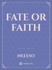 Fate or faith Book