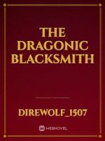 The Dragonic Blacksmith