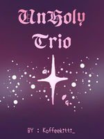 UnHoly Trio Book