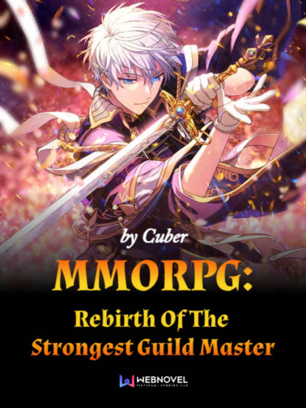 MMORPG : Rebirth Of The Strongest Guild Master Book